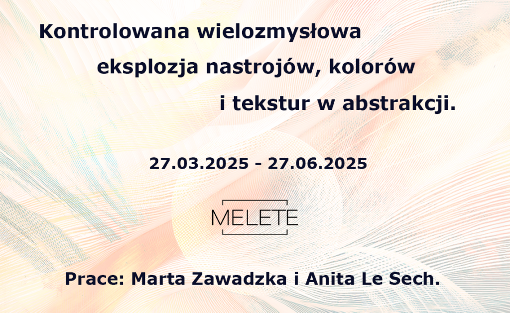 Kontrolowana eksplozja nastrojów w abstrakcji- plakat wystawy